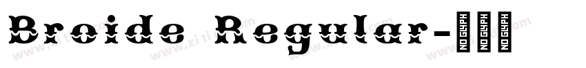 Broide Regular字体转换 Broide Regular字体转换